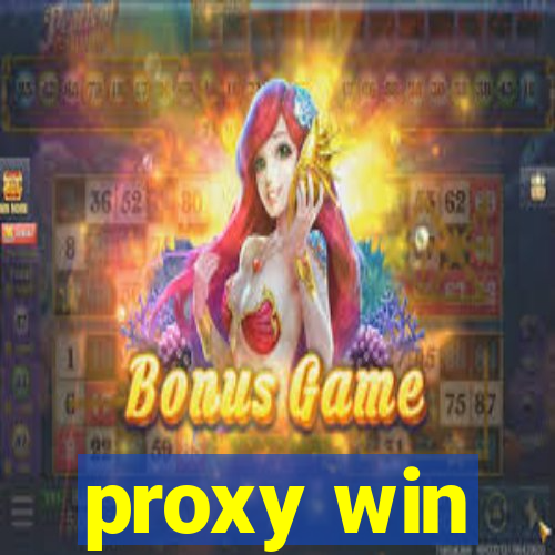 proxy win